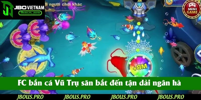 FC bắn cá Vũ Trụ đưa ngư thủ săn bắt đến tận dải ngân hà 