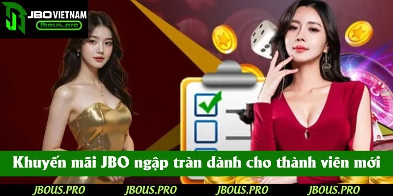 Khuyến mãi JBO ngập tràn dành cho thành viên mới