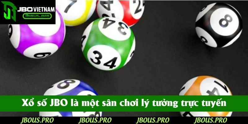Xổ số JBO là sân chơi lý tưởng